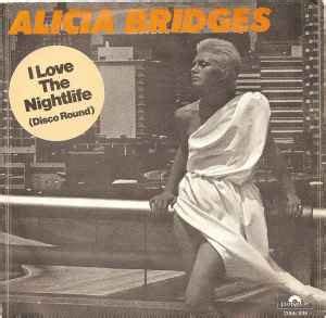 Alicia Bridges - I Love The Nightlife (Disco Round) | Discogs