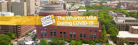 The Wharton Experience During COVID-19 | Clear Admit