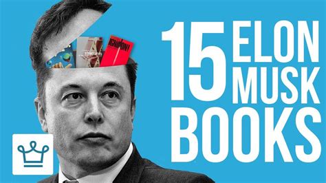 15 Books Elon Musk Thinks Everyone Should Read