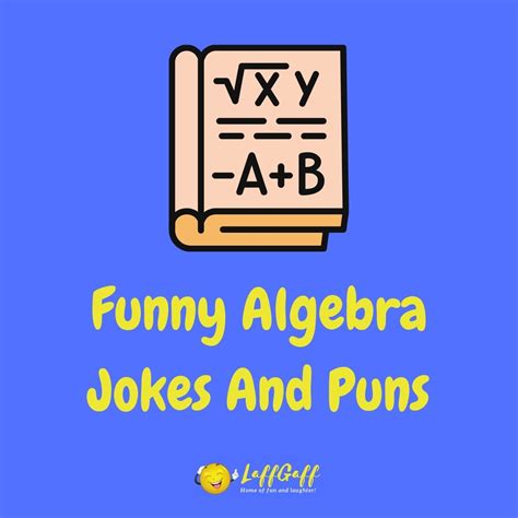 30+ Funny Algebra Jokes And Puns! | LaffGaff