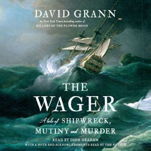 The Wager by David Grann read by Dion Graham