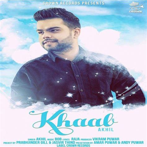 Khaab MP3 Song Download- Khaab Akhil Punjabi Song on Gaana.com