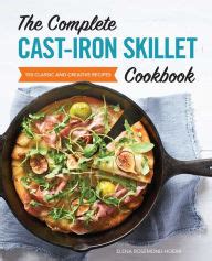 {epub download} The Complete Cast Iron Skillet Cookbook: 150 Classic ...