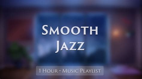 🎷 Smooth Jazz ᭼ 1 Hour Music Playlist of Instrumental Jazz - YouTube