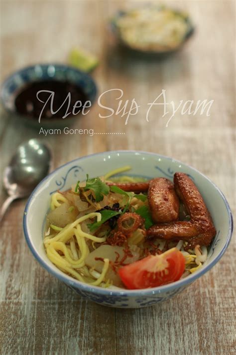 MEE SUP AYAM Goreng - FHA Selemak Santan