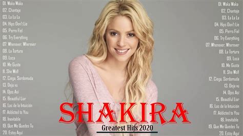 Shakira Greatest Hits Full Album - Best Songs of Shakira 2020 in 2022 ...