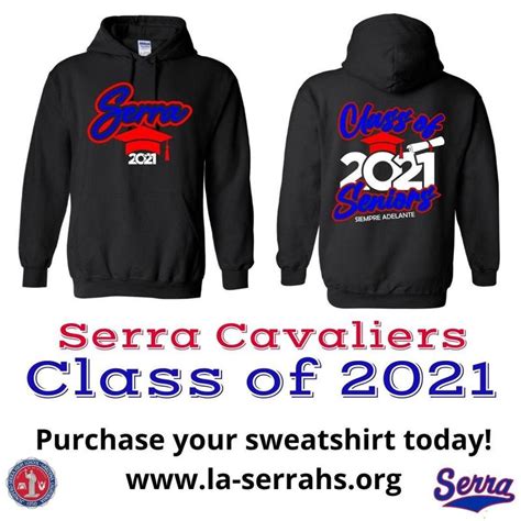 Class of 2021 Sweatshirt! | Junipero Serra High School