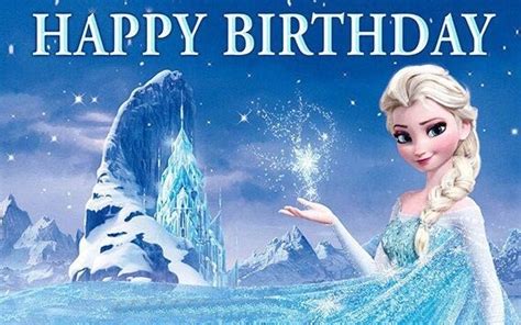 85+ Frozen Happy Birthday Wishes - Messages, Quotes, Images, Status, Cards and GIFs - The ...