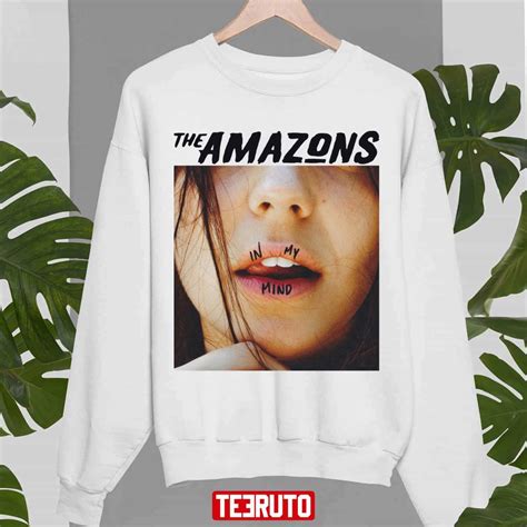 In My Mind The Amazons Band Unisex Sweatshirt - Teeruto