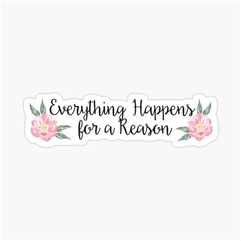 Everything Happens For A Reason Wallpaper