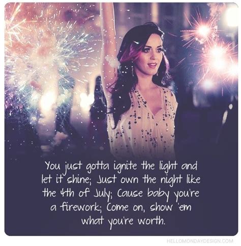 Katy Perry Firework #4thofjuly #wisdom #quotes wednesday-words-of ...