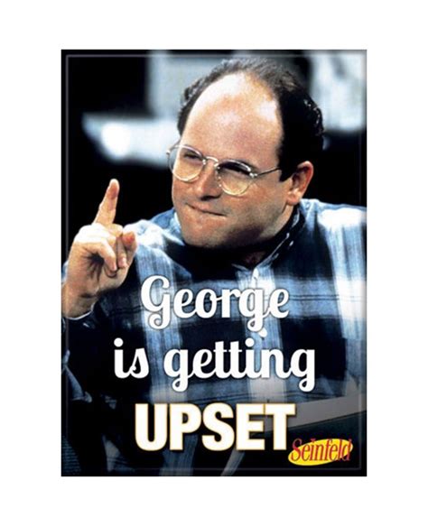 Seinfeld George Is Getting Upset Photo Magnet