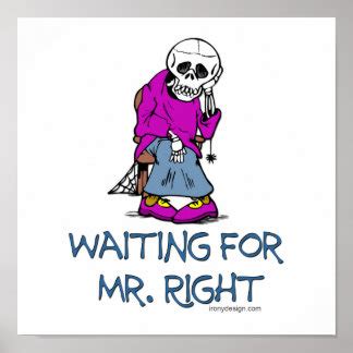 Mr Right Posters | Zazzle