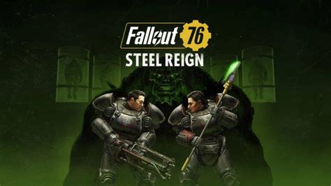 Fallout 76: Steel Reign (List of Quest & Guide) – GAMERPILLAR