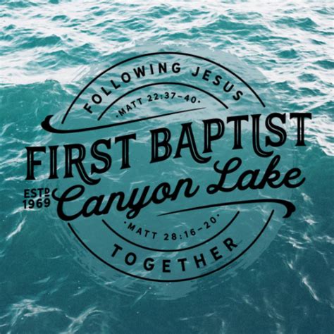 First Baptist Church Canyon Lake | Canyon Lake TX