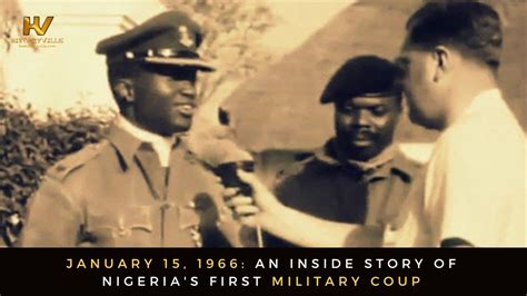 January 15, 1966: An Inside Story of Nigeria's First Military Coup ...