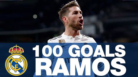 SERGIO RAMOS, 100 GOALS - YouTube