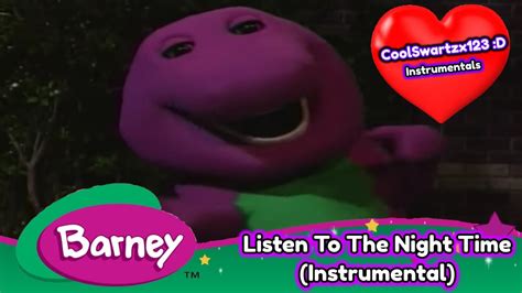 Barney: Listen To The Night Time (Instrumental) - YouTube