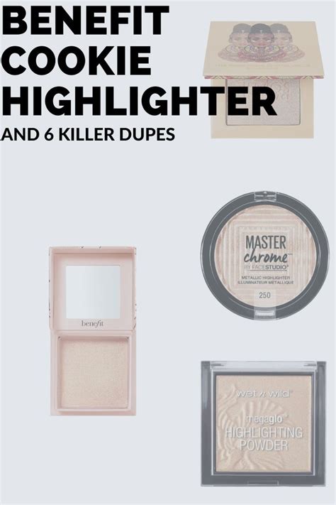 6 Blinding Benefit Cookie Highlighter Dupes | Highlighter dupes, Highlighter, Dupes