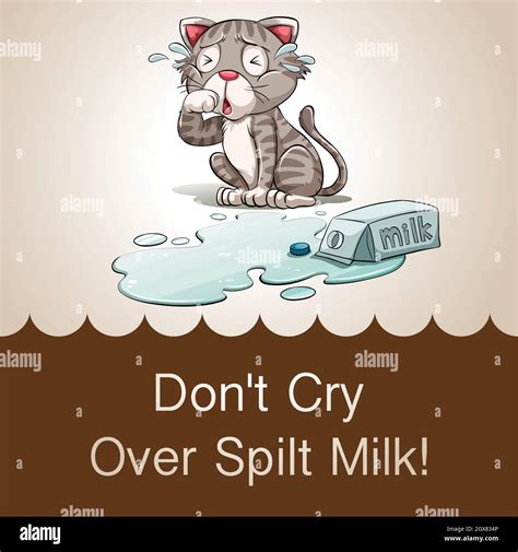 Don't cry over spilt milk Stock Vector Image & Art - Alamy