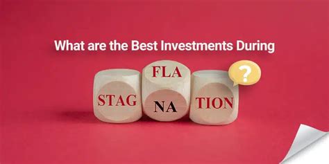 what are the Best investments during stagflation?