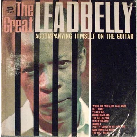 Leadbelly - The Great Leadbelly Accompanying Himself On The Guitar ...