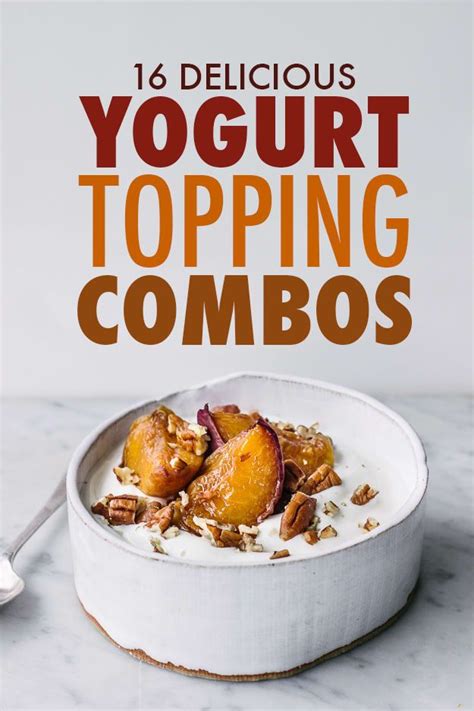 16 Delicious Yogurt Topping Combos | Yogurt toppings, Healthy yogurt, Tasty yogurt