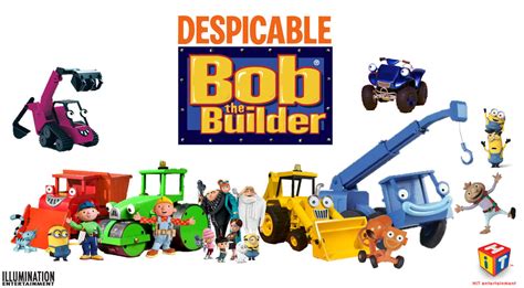 Despicable Bob the Builder by DarkMoonAnimation on DeviantArt