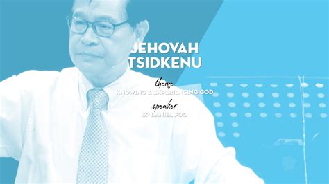 Jehovah Tsidkenu - Bethesda Bedok Tampines Church