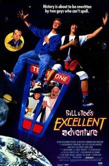 Bill & Ted's Excellent Adventure - Wikipedia