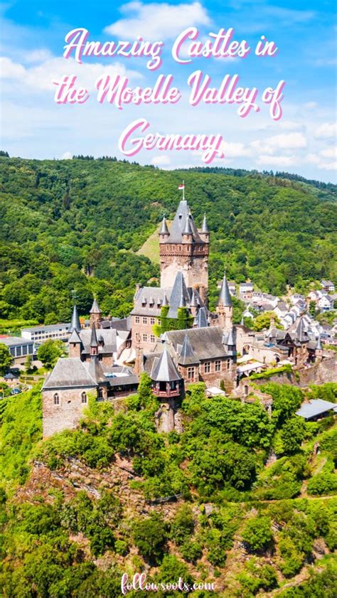 Castles You Must Visit in the Moselle Valley of Germany | Travel around ...