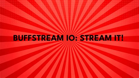 BUFFSTREAMS IO: THE ULTIMATE GUIDE TO FREE SPORTS STREAMING ONLINE ...