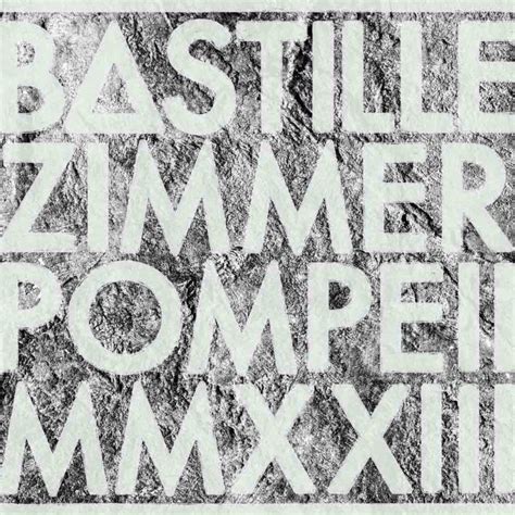 Bastille Revisit Breakthrough Hit With Hans Zimmer For ‘Pompeii MMXXII’