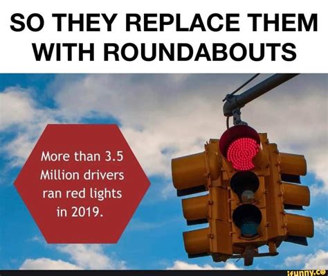 Roundabouts memes. Best Collection of funny Roundabouts pictures on iFunny