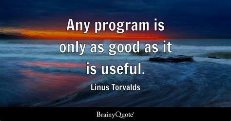 Top 10 Linus Torvalds Quotes - BrainyQuote