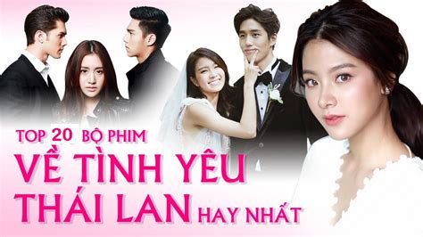 Top 35 phim Thái Lan hay, đáng xem và mới nhất 2024