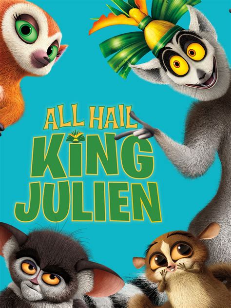 All Hail King Julien - Rotten Tomatoes