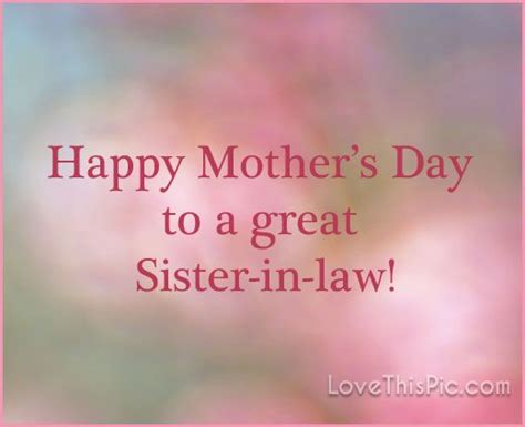 Happy Mothers Day To My Sister In Law Pictures, Photos, and Images ... | Happy mother day quotes ...