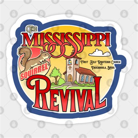 Mississippi Squirrel Revival - Ray Stevens - Sticker | TeePublic