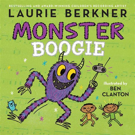 Monster Boogie | Book by Laurie Berkner, Ben Clanton | Official Publisher Page | Simon & Schuster