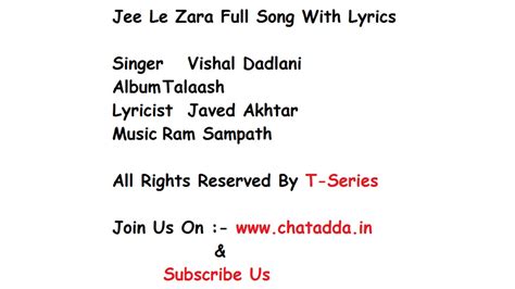 JEE LE ZARA Full Song Lyrics Movie - Talaash | Vishal Dadlani - YouTube