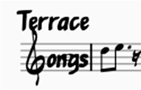 Terrace Songs