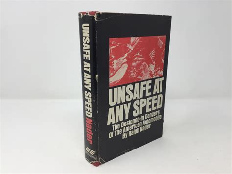 Unsafe at Any Speed Ralph Nader | Barnebys