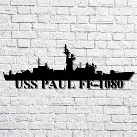 Uss Paul Ff-1080 Navy Ship Metal Art, Gift For Navy Veteran, Navy Ships Silhouette Metal Art ...