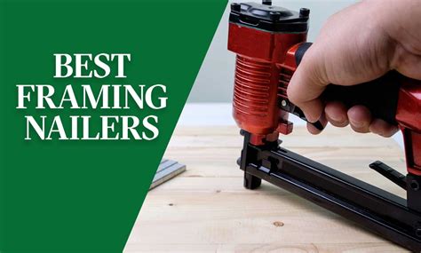 Best Framing Nailers 2020 - Our Top Picks & Guide - ToolsGearLab