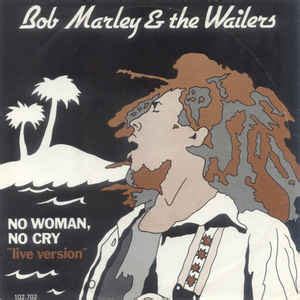 Bob Marley & The Wailers - No Woman, No Cry "Live Version" (1975, Vinyl ...