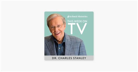 ‎In Touch TV Broadcast featuring Dr. Charles Stanley - In Touch ...