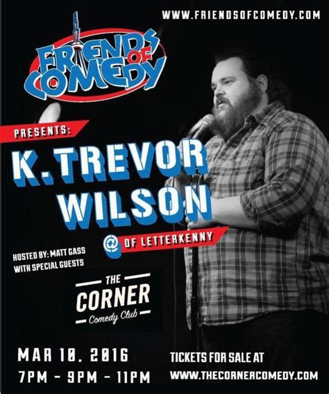 FRIENDS OF COMEDY PRESENTS: K. TREVOR WILSON