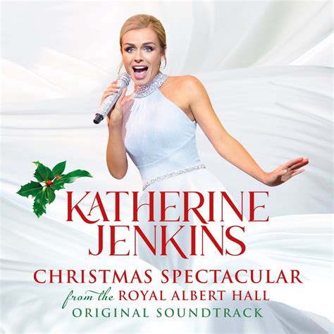 ‎Katherine Jenkins: Christmas Spectacular – Live From The Royal Albert Hall (Original Motion ...