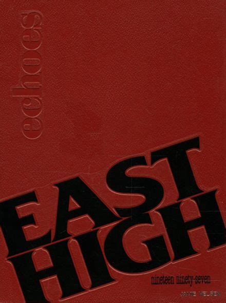 1997 East High School Yearbook - Classmates